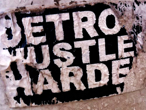 detroit hustles harder